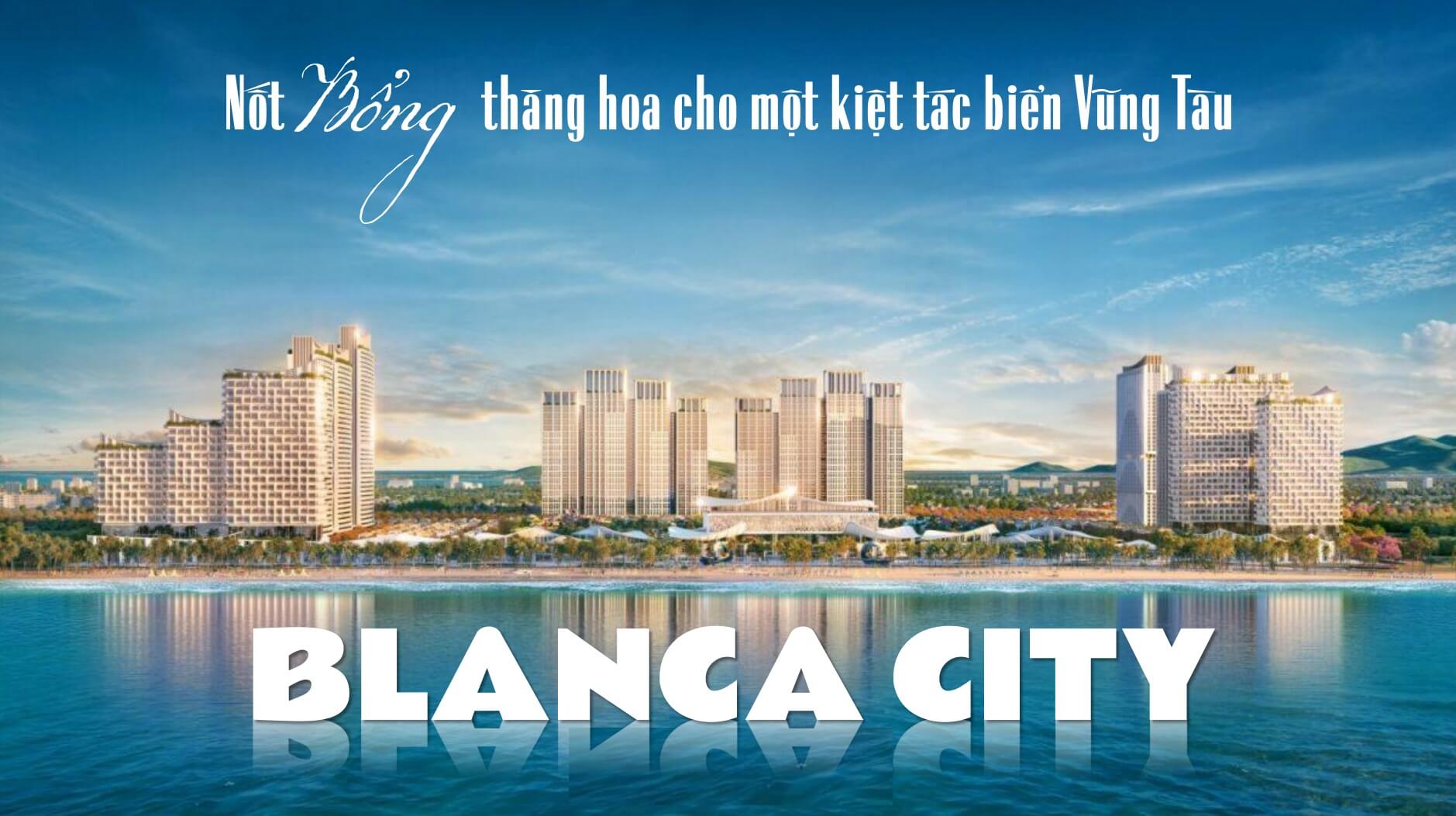 blanca-city-not-bong-thang-hoa-cho-mot-kiet-tac-ben-vung